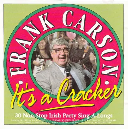 Frank Carson - It's A Cracker (30 Non-Stop Irish Party Sing-A-Longs)