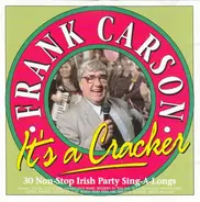 Frank Carson - It's A Cracker (30 Non-Stop Irish Party Sing-A-Longs)