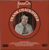 Frank Chacksfield - Focus On Frank Chacksfield