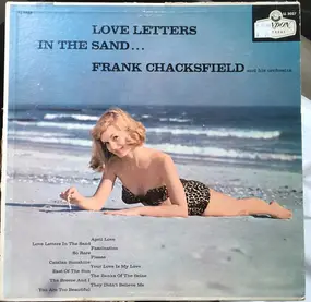 Frank Chacksfield & His Orchestra - Love Letters In The Sand...