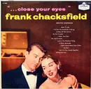 LP - Frank Chacksfield & His Orchestra - Close Your Eyes