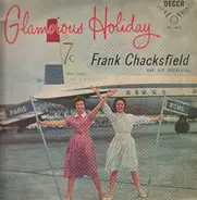 Frank Chacksfield & His Orchestra - Glamorous Holiday