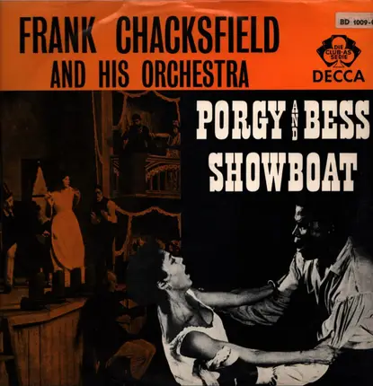 Frank Chacksfield & His Orchestra - Porgy And Bess / Showboat