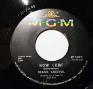 Frank Cherval - How Come / Tag Along