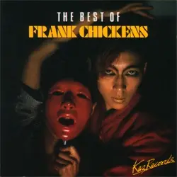 Frank Chickens - The Best Of Frank Chickens