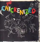 Frank Chickens - Get Chickenized