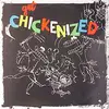LP - Frank Chickens - Get Chickenized
