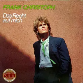 Frank Christoph - Das Recht Auf Mich