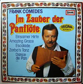 Frank Comedes - Im Zauber der Panflöte