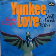 7inch Vinyl Single - Frank Cooper - Yankee Love
