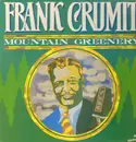 LP - Frank Crumit - Mountain Greenery