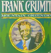 LP - Frank Crumit - Mountain Greenery