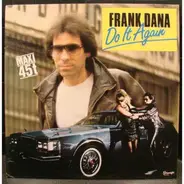Frank Dana - Do It Again