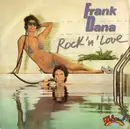 7inch Vinyl Single - Frank Dana - Rock 'N' Love / Without You Love