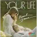 7inch Vinyl Single - Frank Dana - Your Life