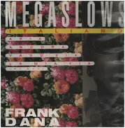 Frank Dana - Mega Slows Italiano