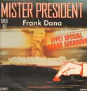 12inch Vinyl Single - Frank Dana - Mister President