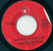 Frank David Selection - Blues In E-lectronic Flat / Lost In Outer Space
