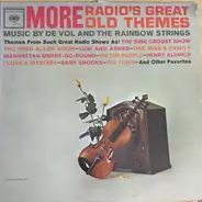 Frank De Vol And His Rainbow Strings - More Radio's Great Old Themes