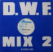 Frank De Wulf / Sherman - D.W.F. Mix 2 / B-Sides Mix