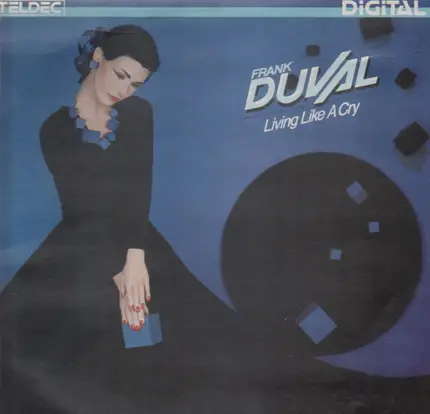 Frank Duval - Living Like a Cry