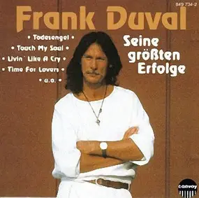 Frank Duval - Seine Größten Erfolge