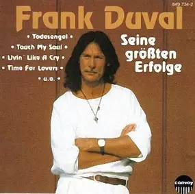Frank Duval - Seine Größten Erfolge