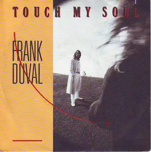 Frank Duval - Touch My Soul