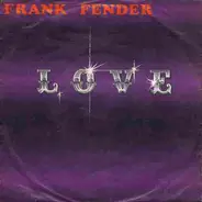 Frank Fender - Love
