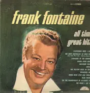 Frank Fontaine - All Time Great Hits