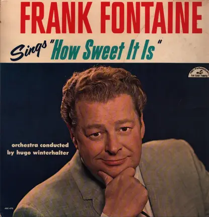 Frank Fontaine - How Sweet It Is
