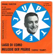 Frank Forster mit den Karo-Buben und den Delle Haensch Rhythmiker - Lago Di Como / Melodie Der Prärie (Saddle Tramp)