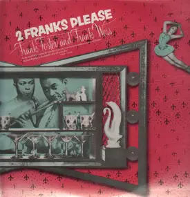Frank Foster + Frank Wess - 2 Franks Please