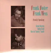 Frank Foster - Frankly Speaking