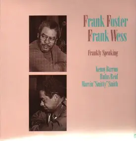 Frank Foster - Frankly Speaking