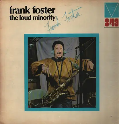 Frank Foster - The Loud Minority