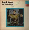 LP - Frank Foster - The Loud Minority - Signed by Frank Foster on fc / 1st Press