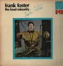 LP - Frank Foster - The Loud Minority - Signed by Frank Foster on fc / 1st Press