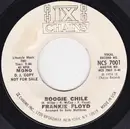 7inch Vinyl Single - Frank Floyd - Boogie Chile