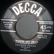 Frank Froeba And His Boys And Adeline Niece - I Wanna Say Hello