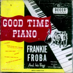 Frank Froeba And His Boys - Good Time Piano