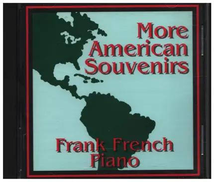 Frank French Piano - More American Souvenirs