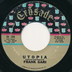 Frank Gari - Utopia / I Ain't Got A Girl