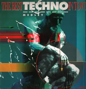 Various Artists - The Best Techno In Town (Medley)