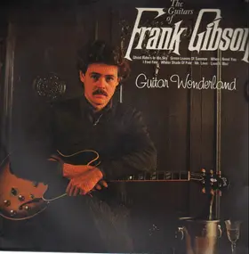 Frank Gibson - Guitar Wonderland