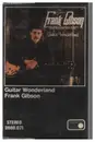 MC - Frank Gibson - Guitar Wonderland