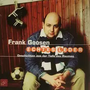 Frank Goosen - Echtes Leder - Geschichten Aus Der Tiefe Des Raumes