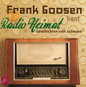 Frank Goosen - Radio Heimat (Geschichten Von Zuhause)