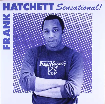 Frank Hatchett - Sensational!