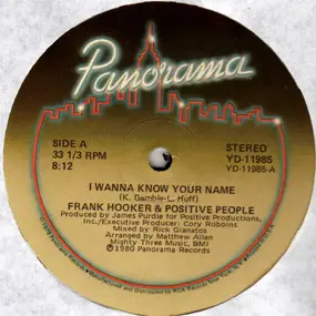 Frank Hooker & Positive People - I Wanna Know Your Name